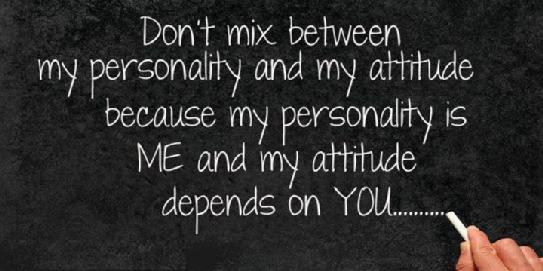 personality and attitude - dont mix super